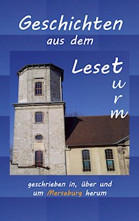 Geschichten aus dem Leseturm - - E-Book