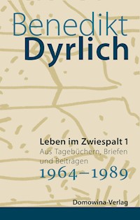 Leben im Zwiespalt 1 - Benedikt Dyrlich - E-Book