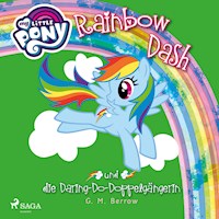 My Little Pony, Rainbow Dash und die Daring-Do-Doppelgängerin (Ungekürzt) - G. M. Berrow - Hörbuch
