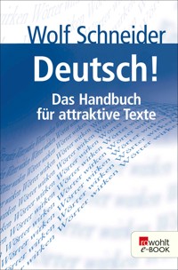 Deutsch! - Wolf Schneider - E-Book