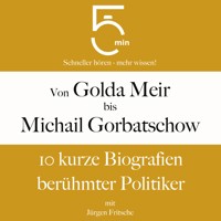 Von Golda Meir bis Michail Gorbatschow - 5 Minuten - Hörbuch