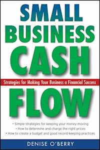 Small Business Cash Flow - Denise O'Berry - E-Book