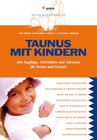 Taunus mit Kindern - Heike K. Ewald - E-Book