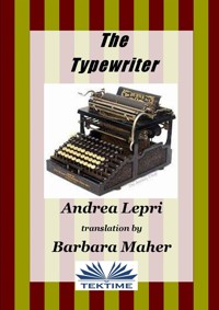 The Typewriter - Andrea Lepri - E-Book