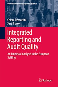 Integrated Reporting and Audit Quality - Chiara Demartini - E-Book