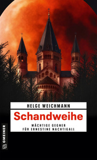 Schandweihe - Helge Weichmann - E-Book