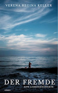 Der Fremde - Verena Keller - E-Book