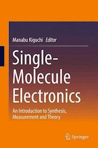 Single-Molecule Electronics -  - E-Book