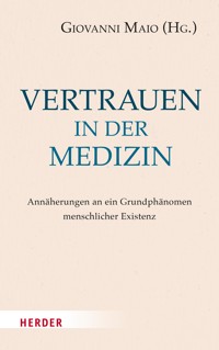 Vertrauen in der Medizin -  - E-Book
