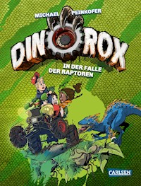 DinoRox - Michael Peinkofer - E-Book