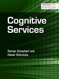 Cognitive Services - Roman Schacherl - E-Book