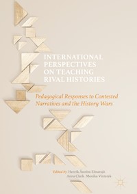 International Perspectives on Teaching Rival Histories -  - E-Book
