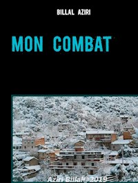 Mon combat - Billal Aziri - E-Book