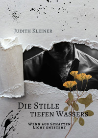 Die Stille tiefen Wassers - 2 - Judith Kleiner - E-Book