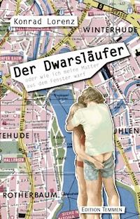 Der Dwarsläufer - Konrad Lorenz - E-Book