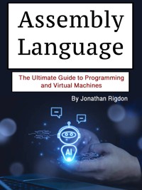 Assembly Language - Jonathan Rigdon - E-Book