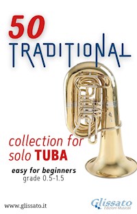 50 Traditional - collection for solo Tuba (bass clef) - Various Authors - E-Book