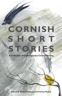 Cornish Short Stories - Tim Hannigan - E-Book