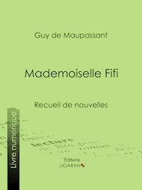 Mlle Fifi - Guy de Maupassant - E-Book
