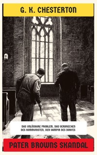 Pater Browns Skandal - G.K. Chesterton - E-Book