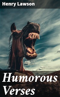 Humorous Verses - Henry Lawson - E-Book