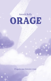 Orage - Anouk Kelly - E-Book