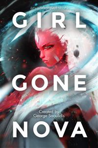 Girl Gone Nova - George Saoulidis - E-Book