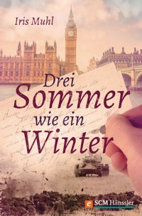 Drei Sommer wie ein Winter - Iris Muhl - E-Book
