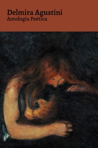 Antología Poética - Delmira Agustini - Delmira Agustini - E-Book