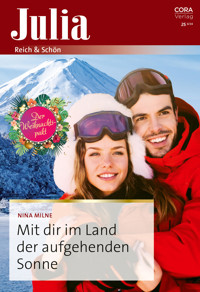 Mit dir im Land der aufgehenden Sonne - Nina Milne - E-Book