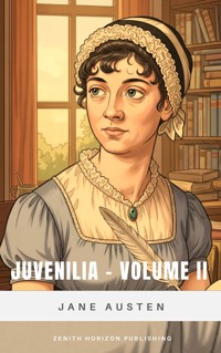 Juvenilia: Volume 2 - Jane Austen. - E-Book