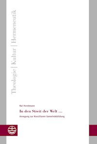 In den Streit der Welt … - Kai Horstmann - E-Book