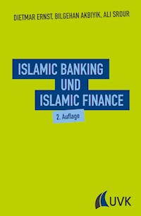 Islamic Banking und Islamic Finance - Dietmar Ernst - E-Book