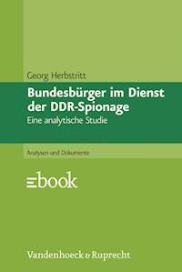 Bundesbürger im Dienst der DDR-Spionage - Georg Herbstritt - E-Book