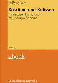 Kostüme und Kulissen - Wolfgang Pusch - E-Book