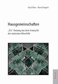 Hausgemeinschaften - Gerd Palm - E-Book