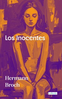 Los Inocentes - Hermann Broch - E-Book