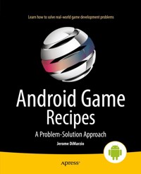 Android Game Recipes - Jerome DiMarzio - E-Book