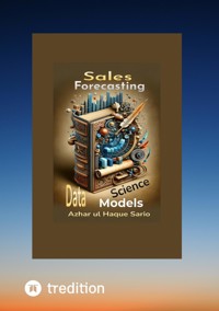 Sales Forecasting - Azhar ul Haque Sario - E-Book