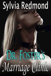 Dr. Foster's Marriage Clinic - Sylvia Redmond - kostenlos E-Book