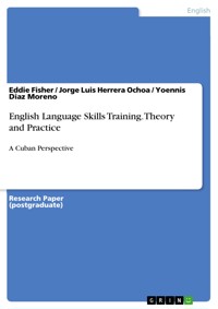English Language Skills Training. Theory and Practice - Eddie Fisher - E-Book