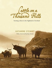 Cattle on a Thousand Hills - Katharine Stewart - E-Book