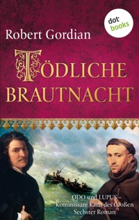 Tödliche Brautnacht - Robert Gordian - E-Book