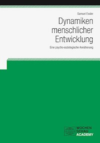Dynamiken menschlicher Entwicklung - Samuel Essler - E-Book