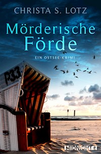 Mörderische Förde - Christa S. Lotz - E-Book