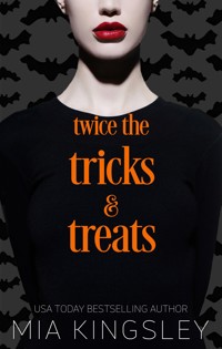 Twice the Tricks and Treats - Mia Kingsley - E-Book