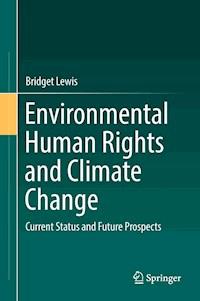 Environmental Human Rights and Climate Change - Bridget Lewis - E-Book