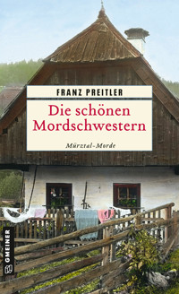 Die schönen Mordschwestern - Franz Preitler - E-Book
