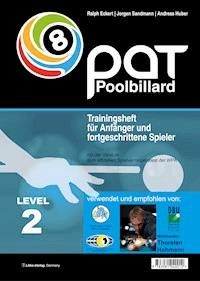 PAT Pool Billard Trainingsheft Level 2 - Ralph Eckert - E-Book