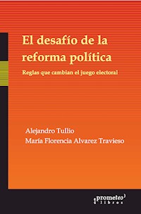 El desafío de la reforma política - Alejandro Tullio - E-Book
